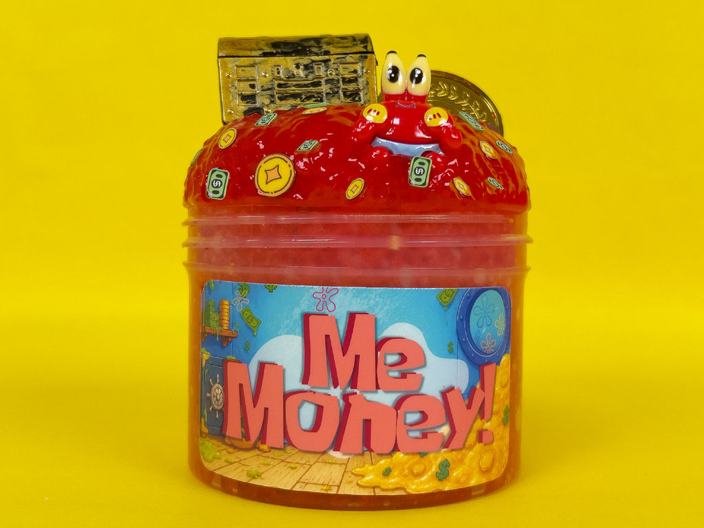 Me Money!